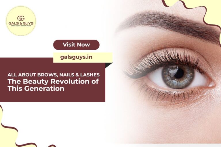 All About Brows, Nails & Lashes: The Beauty Revolution of This Generation