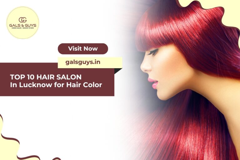 Top 10 Hair Salon in Lucknow for Hair